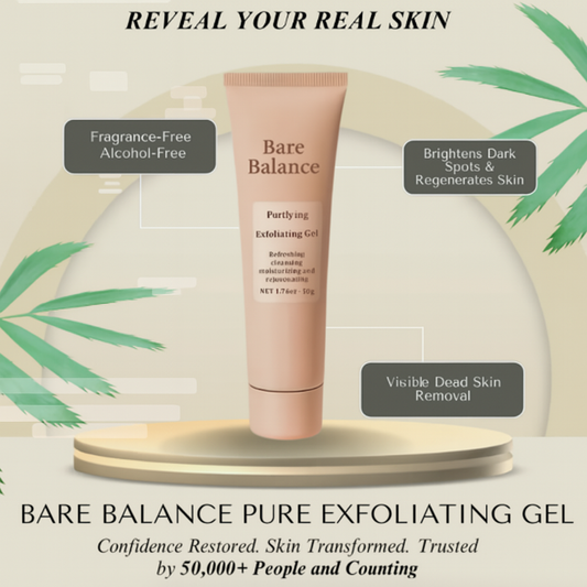 Bare Balance™ Exfoliating Gel – Reveal Smooth, Radiant Skin Naturally